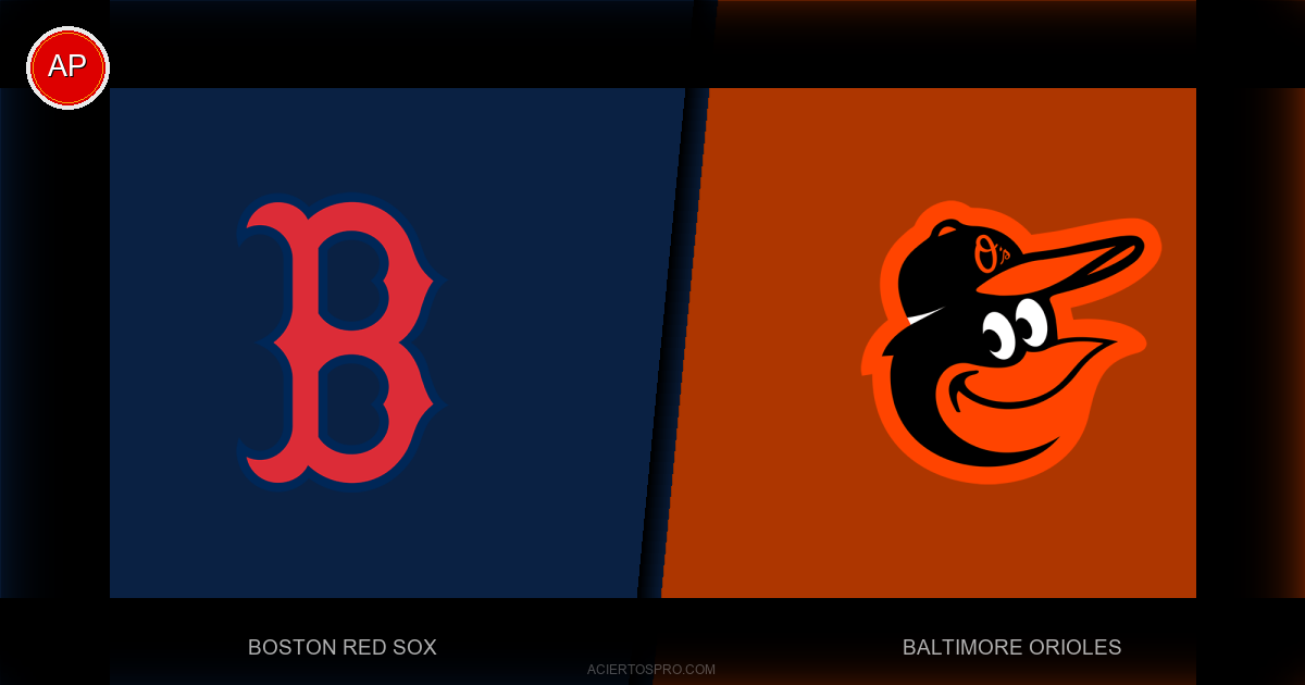 Pronostico Boston Red Sox vs Baltimore Orioles