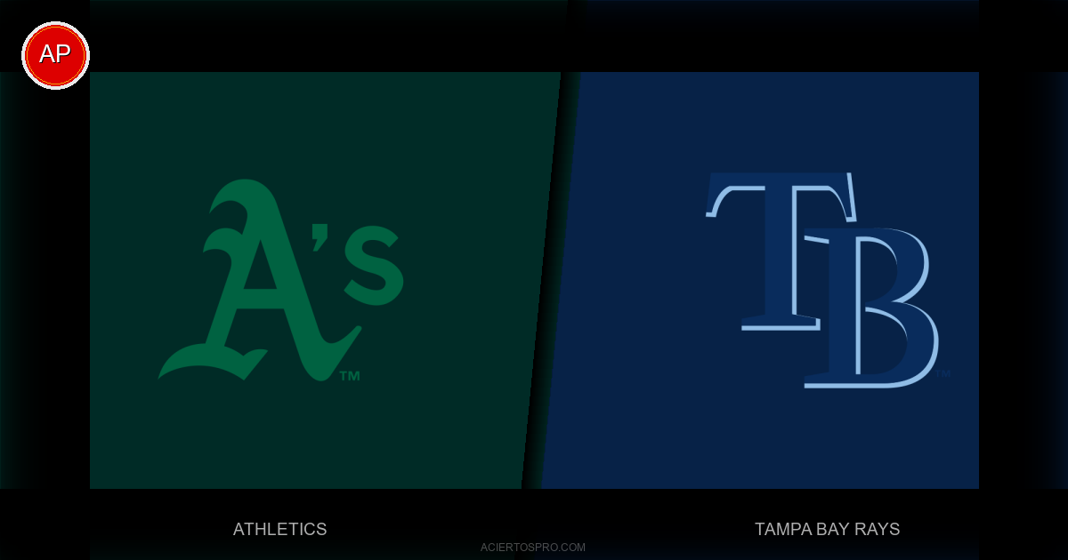 Pronostico Athletics vs Tampa Bay Rays